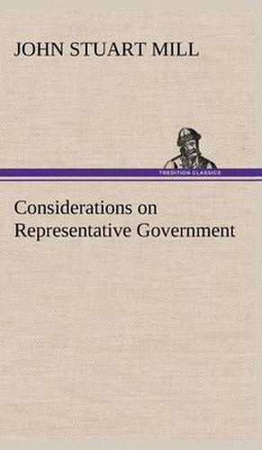 Cover image for Considerations on Representative Government