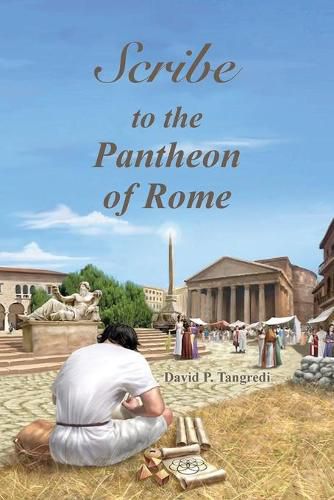 Cover image for Scribe to the Pantheon of Rome