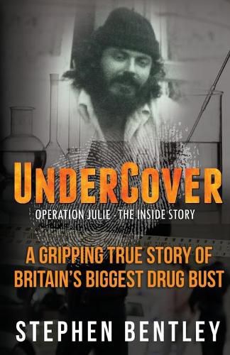 Cover image for Undercover: Operation Julie - The Inside Story