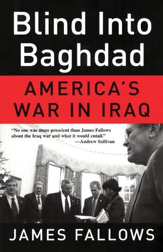 Cover image for Blind Into Baghdad: America's War in Iraq