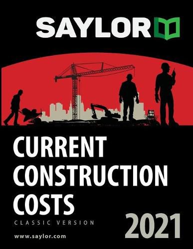 Cover image for Saylor Current Construction Costs 2021