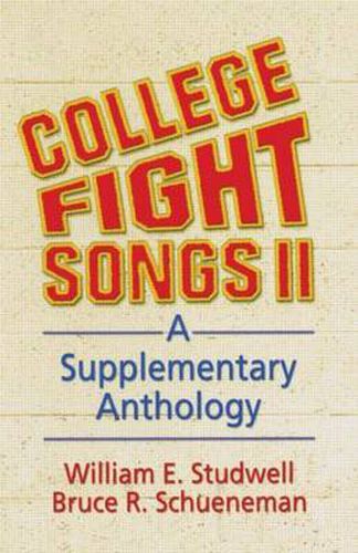 Cover image for College Fight Songs II: A Supplementary Anthology