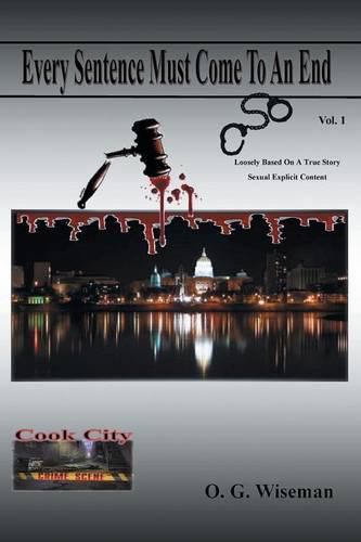 Cover image for Every Sentence Must Come To An End: Vol. 1