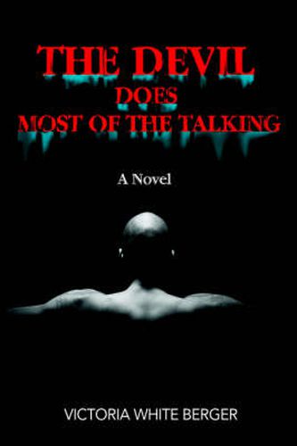 Cover image for The Devil Does Most of the Talking: A Novel