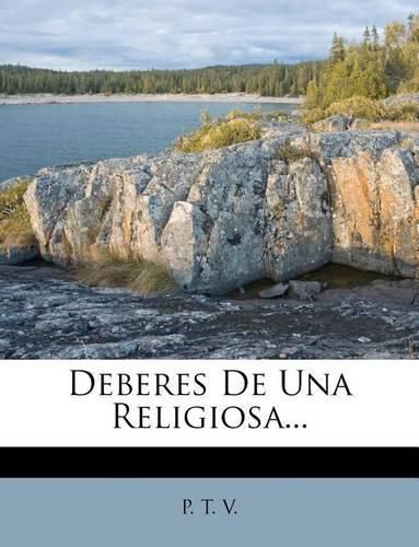 Cover image for Deberes de Una Religiosa...