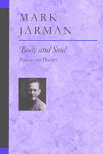 Body and Soul: Essays on Poetry