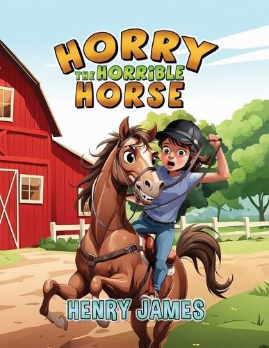 Cover image for Horry The Horrible Horse