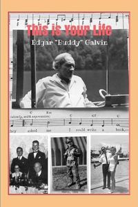 Cover image for This is Your Life Edgar "Buddy" Galvin