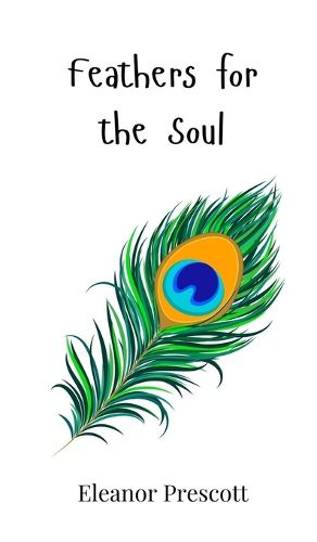 Cover image for Feathers for the Soul