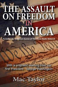 Cover image for The Assault On Freedom In America