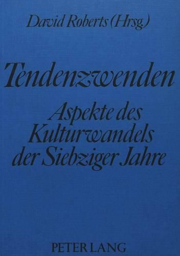 Cover image for Tendenzwenden: Aspekte Des Kulturwandels Der Siebziger Jahre