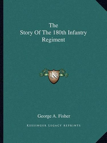 The Story of the 180th Infantry Regiment