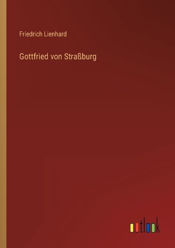 Cover image for Gottfried von Strassburg