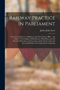 Cover image for Railway Practice in Parliament