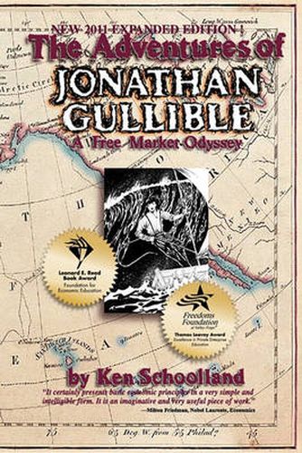 Cover image for The Adventures of Jonathan Gullible: A Free Market Odyssey