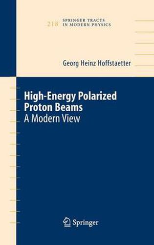 Cover image for High Energy Polarized Proton Beams: A Modern View