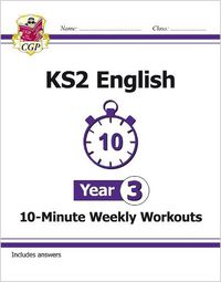 Cover image for KS2 English 10-Minute Weekly Workouts - Year 3