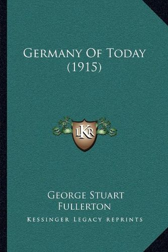 Germany of Today (1915)