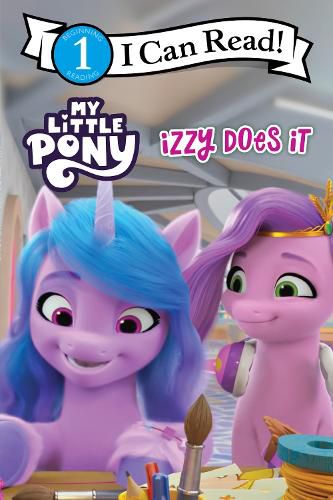 Cover image for My Little Pony: Izzy Does It
