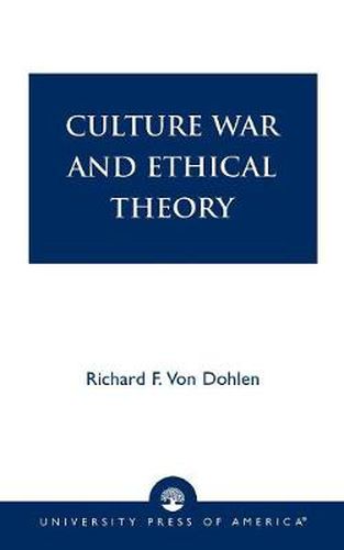 Cover image for Culture War and Ethical Theory