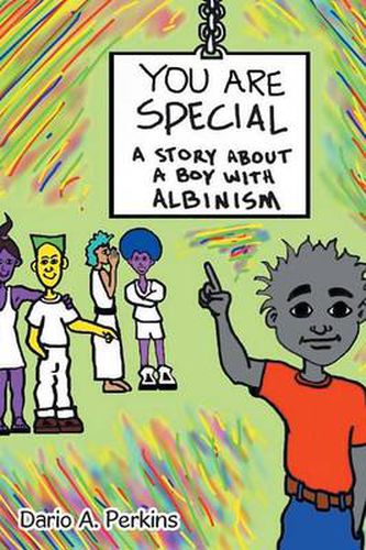 Cover image for You Are Special: A Story About a Boy With Albinism