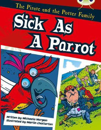 Bug Club Gold B/2B The Pirate and the Potter Family: Sick as a Parrot 6-pack