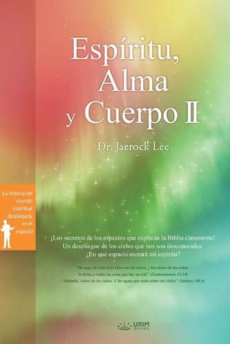 Espiritu, Alma y Cuerpo &#8545;: Spirit, Soul and Body &#8545; (Spanish)