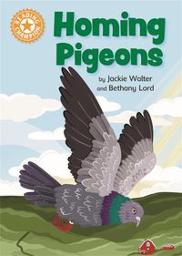 Cover image for Reading Champion: Homing Pigeons: Independent Reading Orange 6 Non-fiction