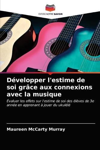 Cover image for Developper l'estime de soi grace aux connexions avec la musique