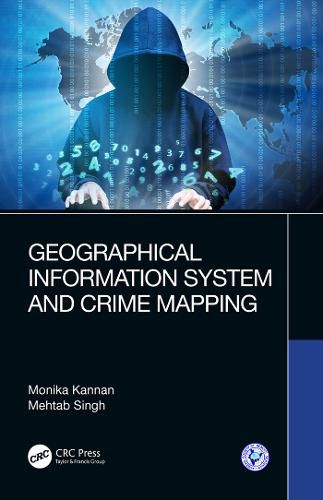Cover image for Geographical Information System and Crime Mapping