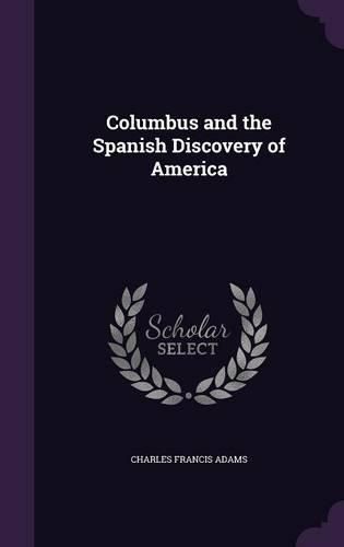 Cover image for Columbus and the Spanish Discovery of America