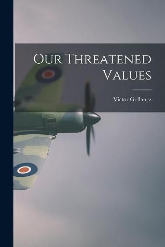 Cover image for Our Threatened Values