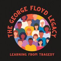 Cover image for George Floyd Legacy