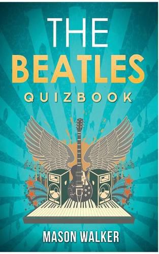 Cover image for The Beatles: The Quiz Book from Liverpool about John Lennon to Yellow Submarine