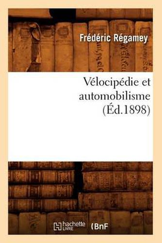 Cover image for Velocipedie Et Automobilisme (Ed.1898)