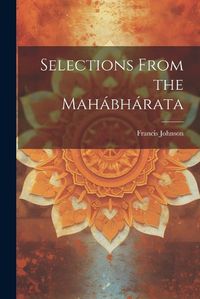 Cover image for Selections From the Mahabharata