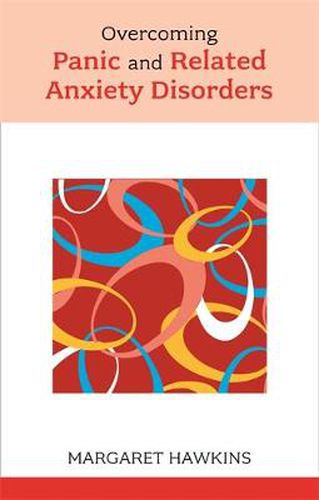 Cover image for Overcoming Panic and Related Anxiety Disorders