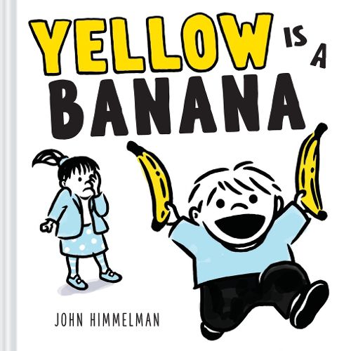 Cover image for Yellow Is a Banana