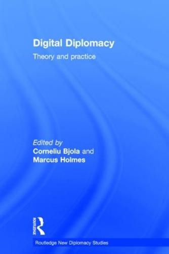 Cover image for Digital Diplomacy: Theory and practice