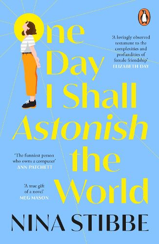 Cover image for One Day I Shall Astonish the World