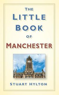 Cover image for The Little Book of Manchester