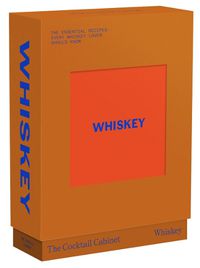 Cover image for The Cocktail Cabinet: Whiskey