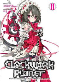 Cover image for Clockwork Planet (Light Novel) Vol. 2