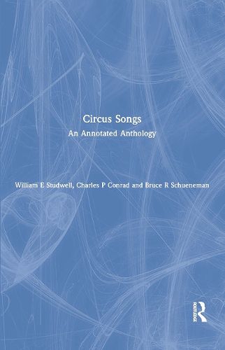 Circus Songs: An Annotated Anthology