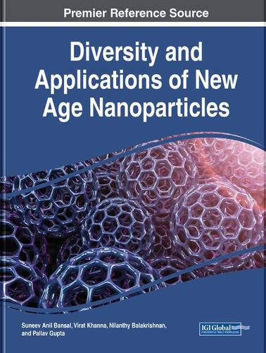 Cover image for Diversity and Applications of New Age Nanoparticles