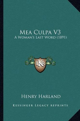 Mea Culpa V3: A Woman's Last Word (1891)