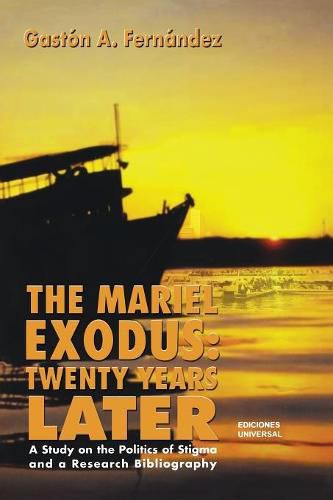 Cover image for The Mariel Exodus: Twenty Years Later