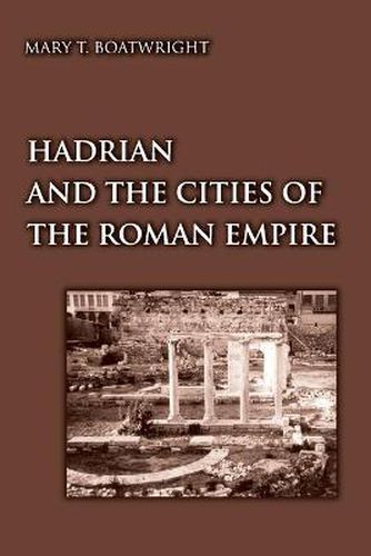 Cover image for Hadrian and the Cities of the Roman Empire