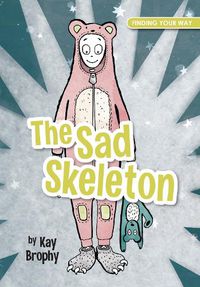 Cover image for The Sad Skeleton