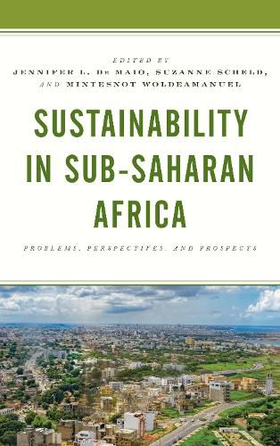 Cover image for Sustainability in Sub-Saharan Africa: Problems, Perspectives, and Prospects